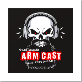 Arm Cast Podcast Posters and Art